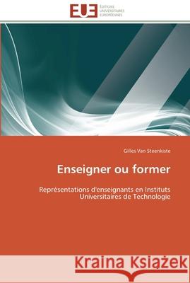 Enseigner ou former Van Steenkiste-G 9783841787972