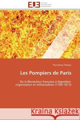 Les Pompiers de Paris Thibaut-P 9783841788641