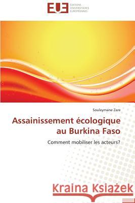 Assainissement Écologique Au Burkina Faso Zare-S 9783841790873 Editions Universitaires Europeennes