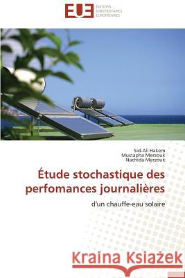 Étude Stochastique Des Perfomances Journalières Collectif 9783841792983 Editions Universitaires Europeennes