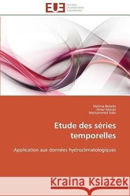 Etude Des Séries Temporelles Collectif 9783841793164 Editions Universitaires Europeennes