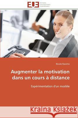 Augmenter La Motivation Dans Un Cours À Distance Racette-N 9783841793577 Editions Universitaires Europeennes