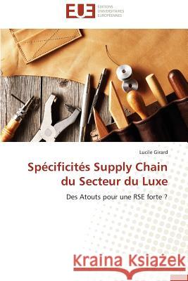Spécificités Supply Chain Du Secteur Du Luxe Girard-L 9783841794765