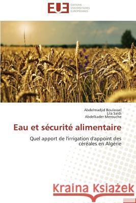 Eau Et Sécurité Alimentaire Collectif 9783841797469 Editions Universitaires Europeennes