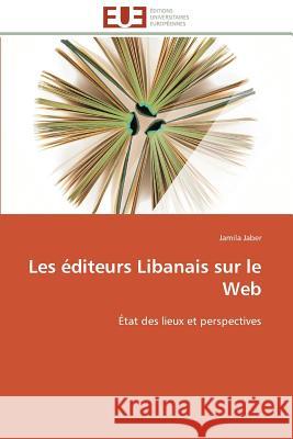 Les Éditeurs Libanais Sur Le Web Jaber-J 9783841798824