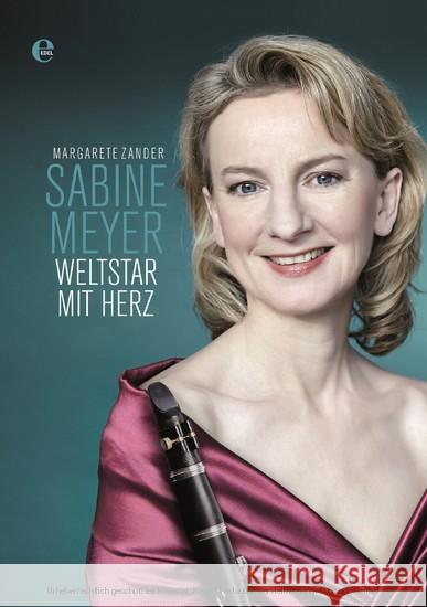 Sabine Meyer : Weltstar mit Herz. Iinklusive E-Book (Kostenloser Download) Zander, Margarete 9783841901941