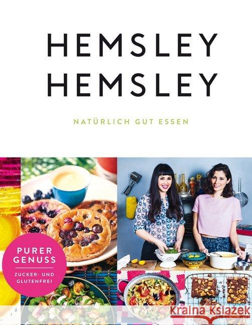 Hemsley und Hemsley : Natürlich gut essen Hemsley, Melissa; Hemsley, Jasmine 9783841903525