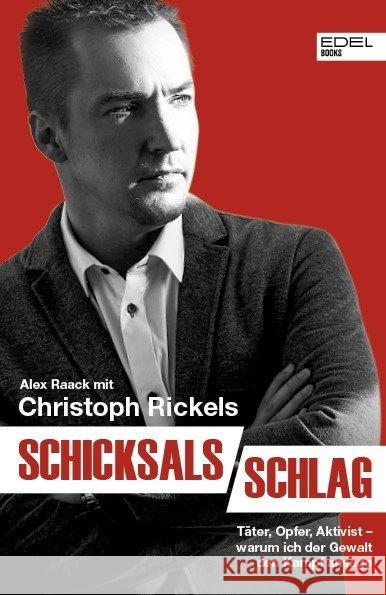 Schicksalsschlag Raack, Alex; Rickels, Christoph 9783841907219