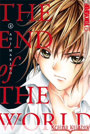 The End of the World. Bd.2 Makino, Aoi 9783842007734
