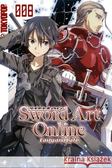 Sword Art Online, Early and Late. Bd.8 : Novel Kawahara, Reki 9783842011212