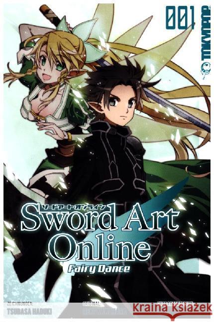 Sword Art Online - Fairy Dance. Bd.1 Kawahara, Reki; Hazuki, Tsubasa 9783842011373 Tokyopop