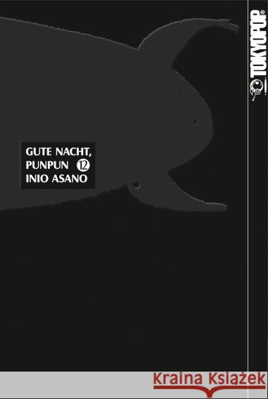 Gute Nacht, Punpun. Bd.12 Asano, Inio 9783842013131 Tokyopop