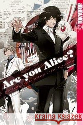 Are you Alice?. Bd.12 Ninomiya, Ai; Katagiri, Ikumi 9783842023079