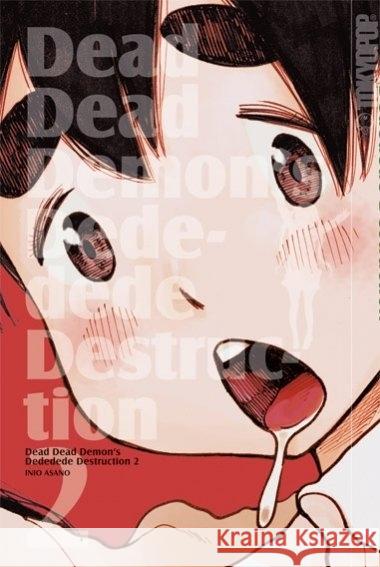 Dead Dead Demon's Dededede Destruction. Bd.2 Asano, Inio 9783842024205 Tokyopop