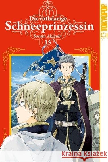 Die rothaarige Schneeprinzessin. Bd.15 Akizuki, Sorata 9783842030312 Tokyopop