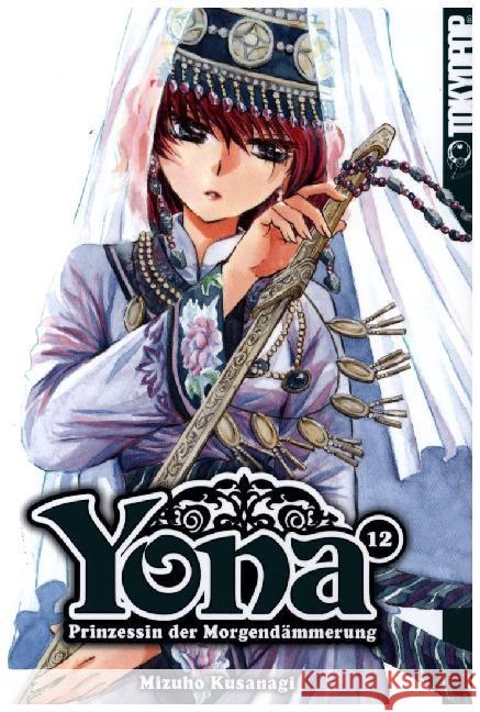 Yona - Prinzessin der Morgendämmerung. Bd.12 Kusanagi, Mizuho 9783842031548 Tokyopop