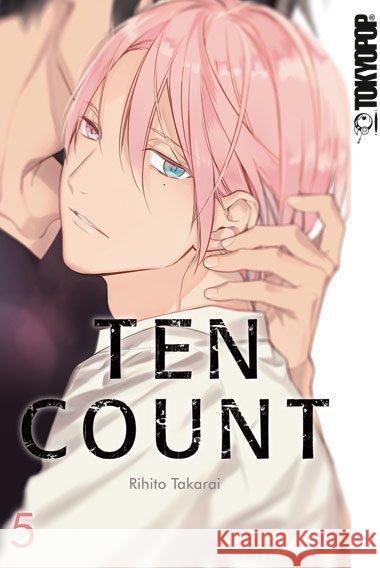 Ten Count. Bd.5 Takarai, Rihito 9783842032675 Tokyopop