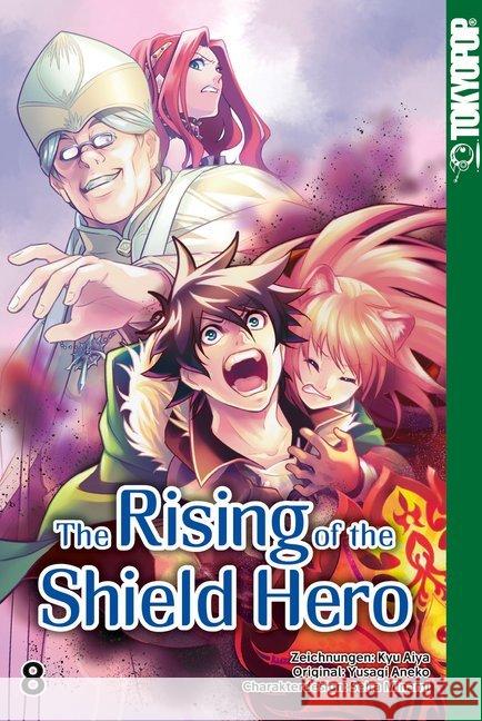 The Rising of the Shield Hero. Bd.8 Aneko, Yusagi; Kyu, Aiya 9783842046207 Tokyopop