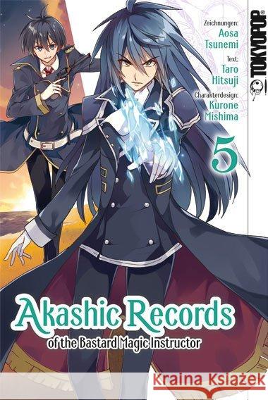 Akashic Records of the Bastard Magic Instructor. Bd.5 Tsunemi, Aosa; Mishima, Kurone; Hitsuji, Taro 9783842047327 Tokyopop