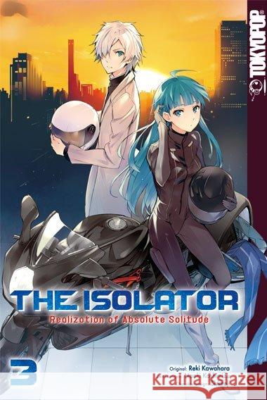 The Isolator - Realization of Absolute Solitude. Bd.3 Koshimizu, Naoki; Kawahara, Reki; Shimeji 9783842051751 Tokyopop