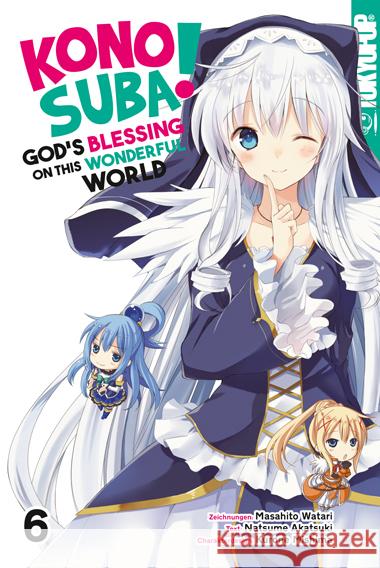 Konosuba! God's Blessing On This Wonderful World!. Bd.6 Watari, Masahito, Akatsuki, Natsume, Mishima, Kurone 9783842061811