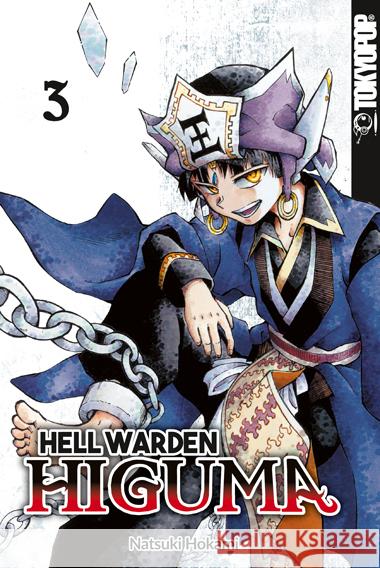 Hell Warden Higuma 03 Hokami, Natsuki 9783842062436 Tokyopop