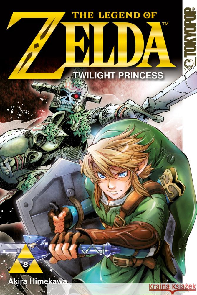 The Legend of Zelda - Twilight Princess. Bd.8 Himekawa, Akira 9783842067752 Tokyopop