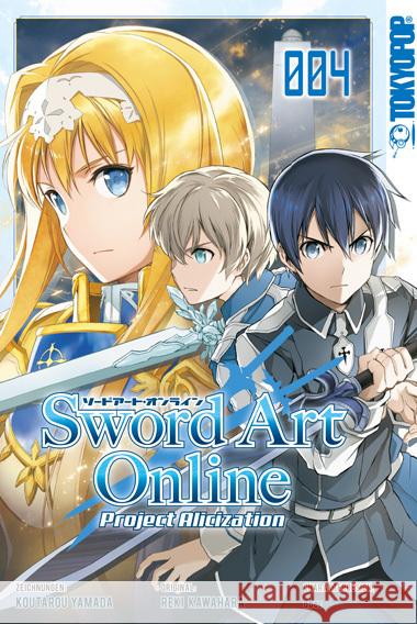 Sword Art Online - Project Alicization. Bd.4 Kawahara, Reki, Yamada, Koutarou 9783842068582 Tokyopop