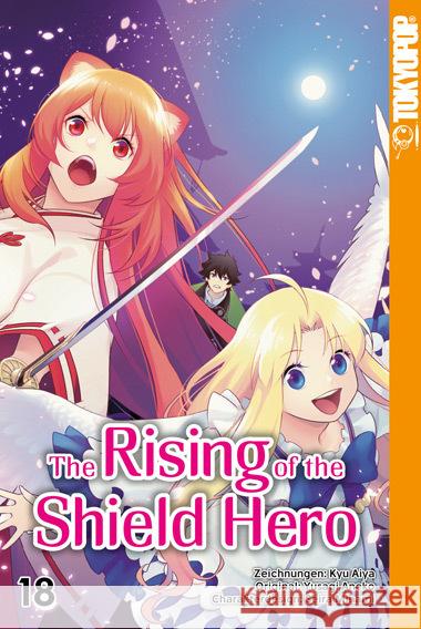 The Rising of the Shield Hero 18 Aneko, Yusagi, Kyu, Aiya, Minami, Seira 9783842073166 Tokyopop