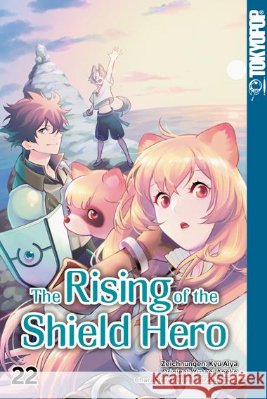 The Rising of the Shield Hero 22 Aneko, Yusagi, Kyu, Aiya, Minami, Seira 9783842083516 Tokyopop