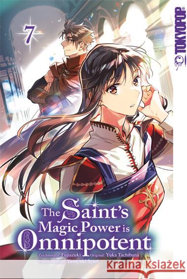 The Saint's Magic Power is Omnipotent 07 Fujiazuki, Tachibana, Yuka 9783842083608