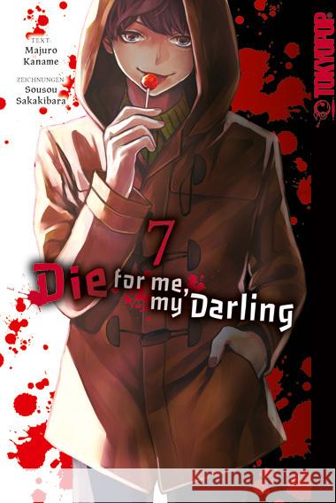 Die for me, my Darling 07 Kaname, Majuro, Sakakibara, Sousou 9783842090712 Tokyopop
