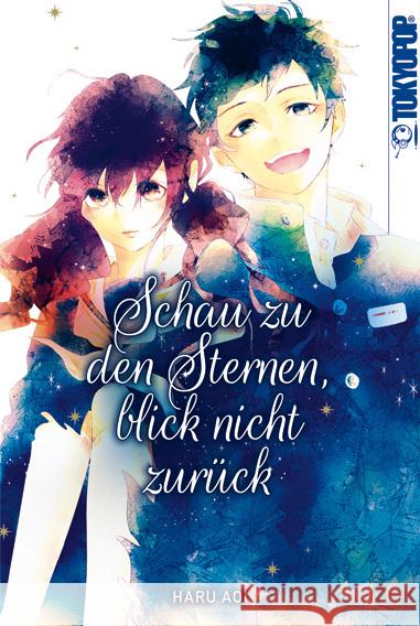 Schau zu den Sternen, blick nicht zurück Aoi, Haru, Adolf, Noreen 9783842090767