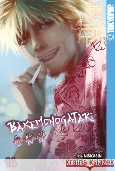 Bakemonogatari 16 Nishio, Ishin, Oh! great 9783842091481