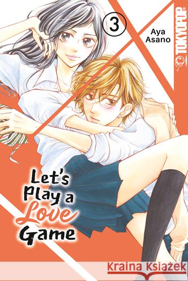 Let's Play a Love Game 03 Asano, Aya 9783842096103 Tokyopop