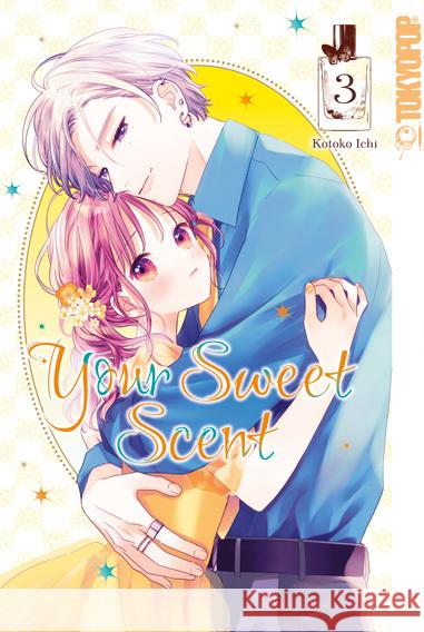 Your Sweet Scent 03 Kotoko, Ichi 9783842096554