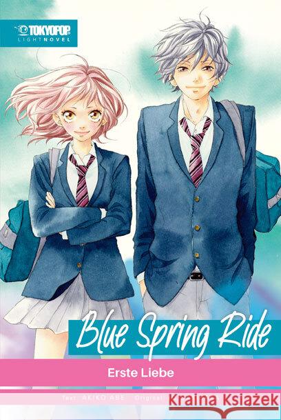 Blue Spring Ride Light Novel 01 Abe, Akiko, Sakisaka, Io 9783842096646 Tokyopop