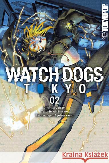 Watch Dogs Tokyo 02 Shirato, Seiichi, Kamo, Shuuhei 9783842096851 Tokyopop