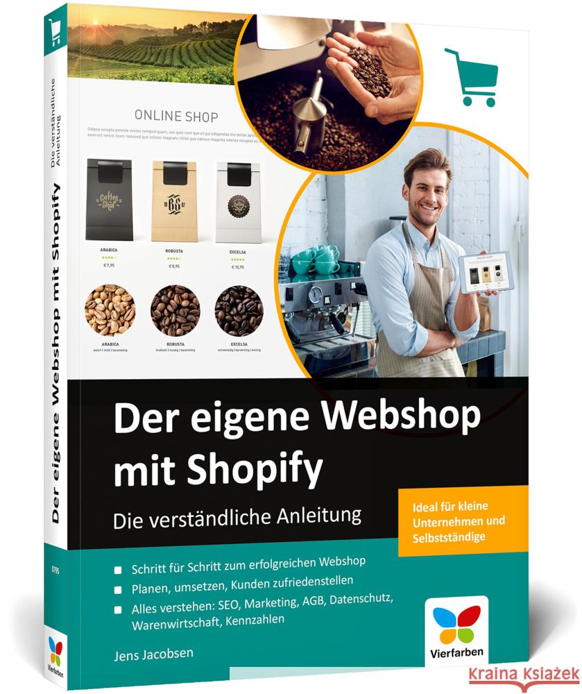 Der eigene Webshop mit Shopify Jacobsen, Jens 9783842107953