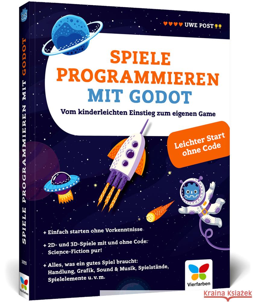 Spiele programmieren mit Godot Post, Uwe 9783842110557