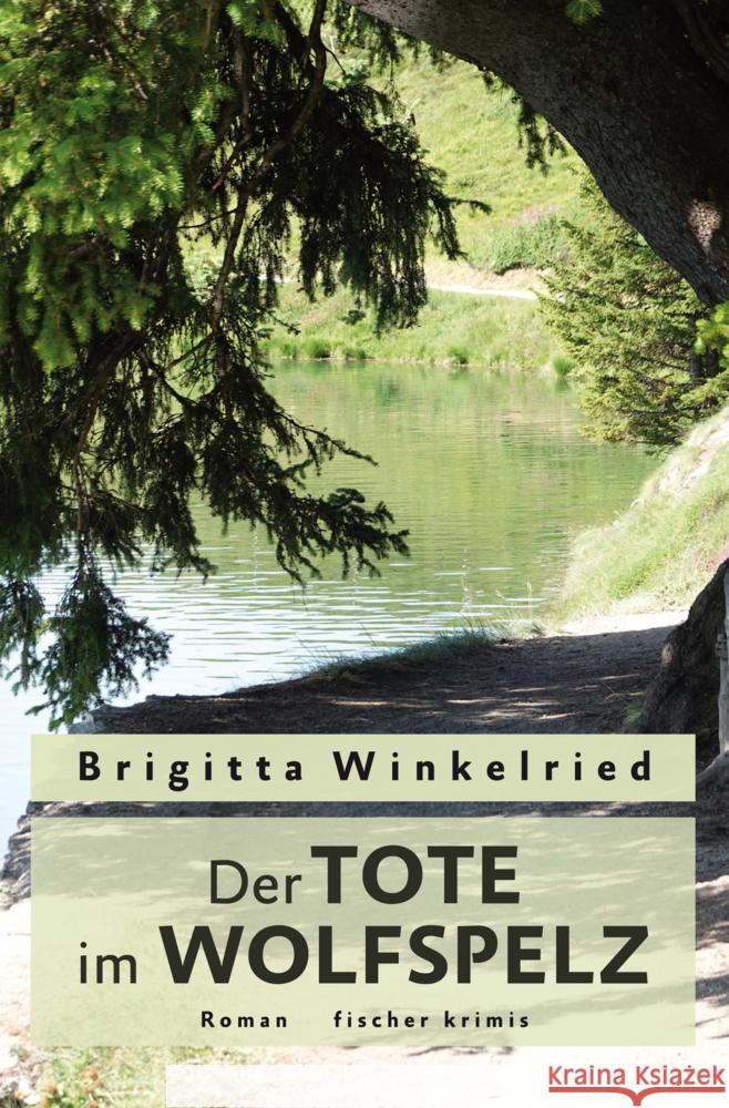 Der Tote im Wolfspelz : Kriminalroman Winkelried, Brigitta 9783842246898 Karin Fischer Verlag