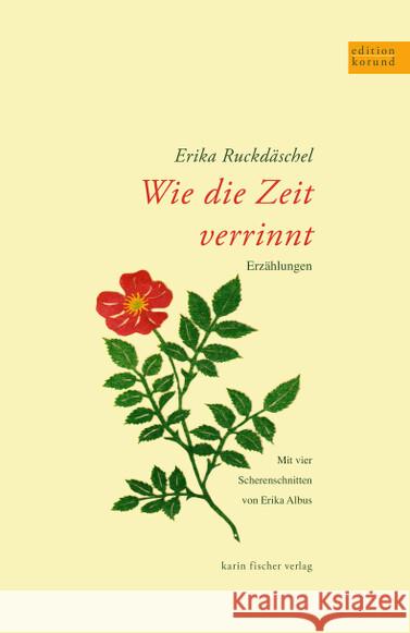 Wie die Zeit verrinnt Ruckdäschel, Erika 9783842249189