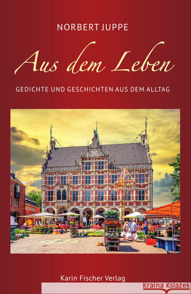 Aus dem Leben Juppe, Norbert 9783842249448