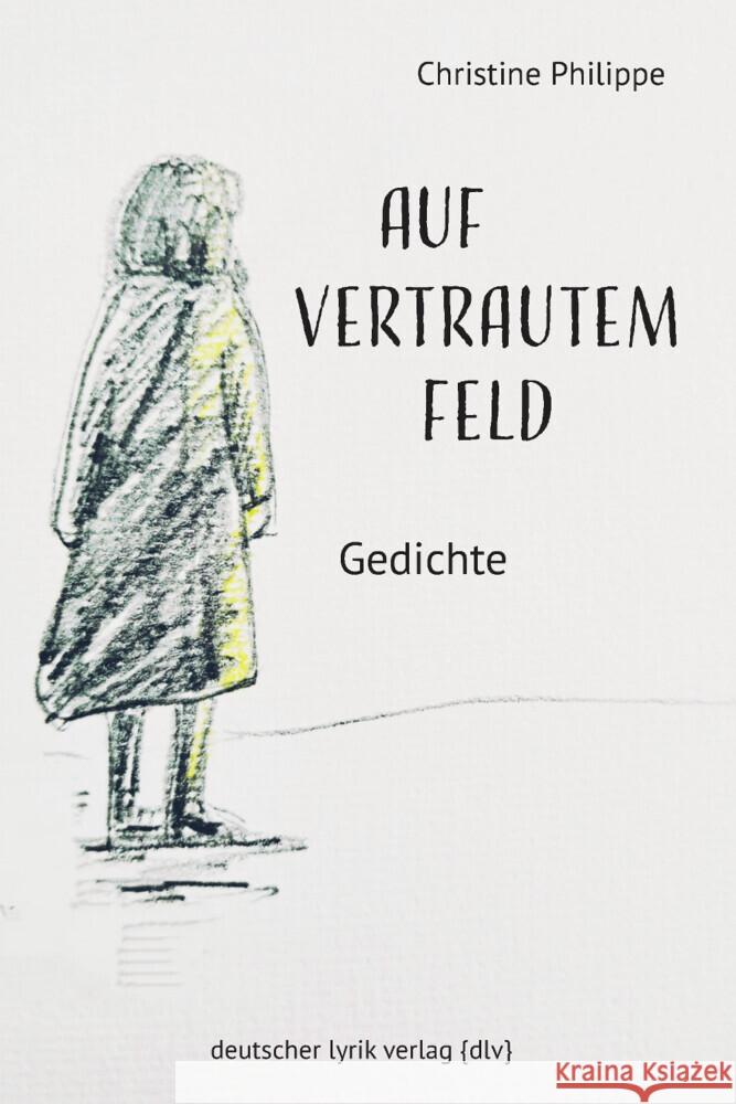 Auf vertrautem Feld Philippe, Christine 9783842249516 Karin Fischer Verlag