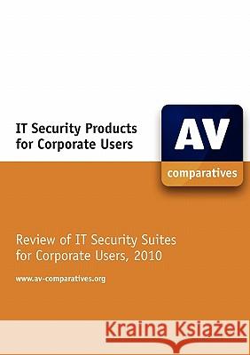It Security Products for Corporate Users Peter Stelzhammer Andreas Clementi Thomas Arlt 9783842335431 Books on Demand