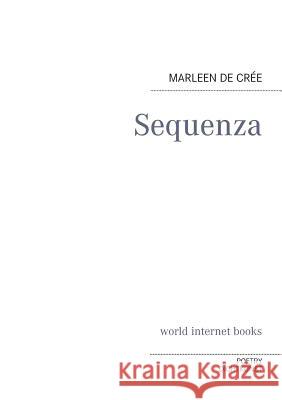 Sequenza Marleen D Annmarie Sauer Fred Schywek 9783842341449 Books on Demand