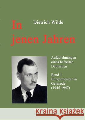 In jenen Jahren: Band 1 Sternal, Bernd 9783842353640