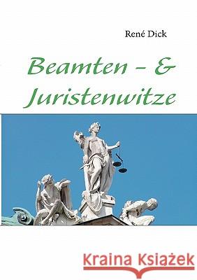 Beamten - & Juristenwitze Ren Dick 9783842360129 Books on Demand