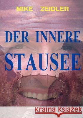 Der Innere Stausee Mike Zeidler 9783842365605