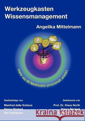 Werkzeugkasten Wissensmanagement Angelika Mittelmann 9783842370876 Books on Demand